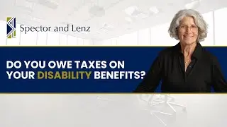 Do You Owe Taxes on Your Disability Benefits?