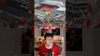 Anfield EXPANSION to 61,000 FANS 😍🔥