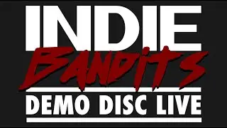 Demo Disc Live Stream | July 25th | Indie Game Demos and Gameplay