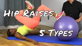 5 Type of Hip Raises - Great for Gluteal Isolation - Ask Dr. Abelson