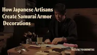 How Japanese Artisans Create Samurai Armor Decorations . Craftsmanship  from a 190 yeas old stroe
