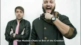 Max Macken Chats to Bot of the Crookers on RTE Pulse (Fridays at 22:00GMT)