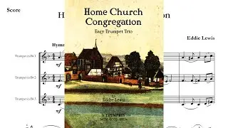 Easy Trumpet Trio [SCORE]: Home Church Congregation by Eddie Lewis