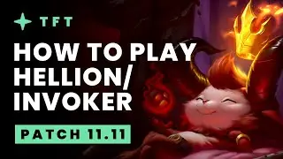 How to Play Helion/Invoker- Teamfight Tactics Patch 11.11 Guide