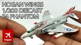 Hogan Wings 1/200 Scale Diecast F4 PHANTOM Unboxing and Review