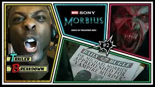MORBIUS trailer #2 - Breakdown