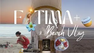 PORTUGAL DIARIES 🇵🇹 | EP 2 - Fatima, Lisbon Night-Life, Caxias Beach, Shopping Vlog