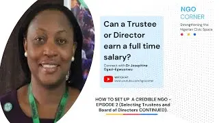 Conclusion of Episode 2 - How to set up a Credible NGO (Selecting Trustees and Board of Directors).