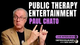 Public Therapy Entertainment - LIVE Deprogrammed with Paul Chato