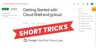 Getting Started with Cloud Shell and gcloud | Lab Solution | Short Trick | Skill Badge