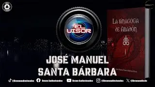 Entrevista a JOS&Eacute; MANUEL SANTA B&Aacute;RBARA | NUEVA NOVELA LA SINAGOGA DE ABAD&Oacute;N | EL VISOR
