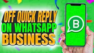 how to turn off quick reply on WhatsApp Business 2023 | F HOQUE |