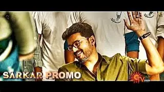 SARKAR NEW PROMO | Vijay | KeerthiSuresh | A.R.Murugadoss | Sarkar Promo 6 | Sarkar News Update
