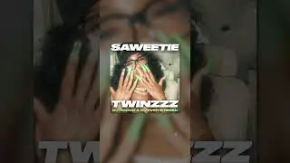 Saweetie - Twinzzz (DJ ROCCO & DJ EVER B Remix)