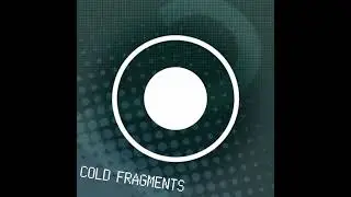 Cold Fragments / Grand Winter 2022