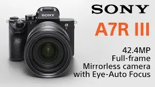 Сони | &alpha; | &alpha;7R III &mdash; Характеристики продукта
