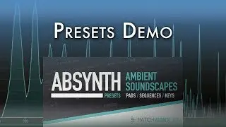 Ambient Soundscapes - Presets Demo & Spectrum
