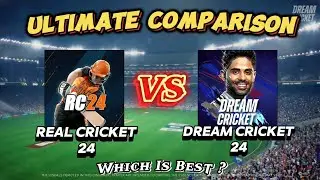 Ultimate Comparison: Real Cricket 24 vs Dream Cricket 25