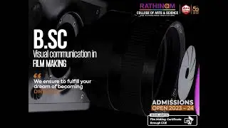 B.Sc Visual Communication in Film Making | Rathinam Group of Institutions | Coimbatore |Happy Campus