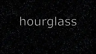 hourglass