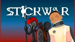 [VOD] [Stick War] A StickPage Classic!