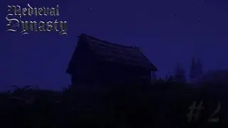 Made With Straw | Medieval Dynasty Ep.2