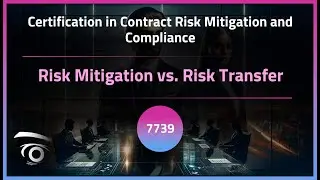 Risk Mitigation vs. Risk Transfer | Exclusive Lesson