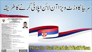 How to Apply for Serbia eVisa Online? | Serbia Visa for Pakistani |