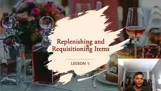 Replenishing and Requisitioning Items | Fundamentals in Food Service Operations