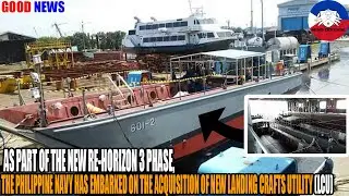 Latest LCU Ship Project of the Philippine Navy | Modernization of the Philippine Naval Fleet