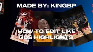 HOW TO EDIT LIKE GD HIGHLIGHTS