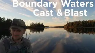 BWCA Cast and Blast: Thomas Lake Trip Part 1
