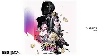 COINS IN RUSH : Startagem [GODDESS OF VICTORY : NIKKE OST]