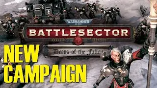 BRAND NEW Sisters of Battle Campaign, Deeds of the Fallen! | Warhammer 40,000: Battlesector Gameplay
