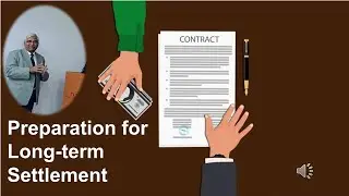 Preparation for Long term Settlement