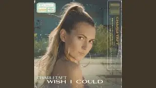 Wish I Could