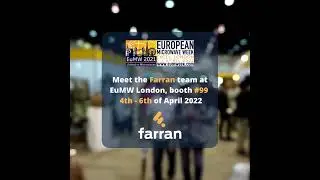 Farran exhibiting at European Microwave Week London April 2022