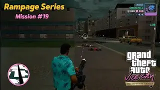 GTA Vice City- The Definitive Edition- Rampage Series- Mission #19 