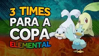 3 TIMES PARA A COPA ELEMENTAL - GO BATTLE LEAGUE - POK&Eacute;MON GO