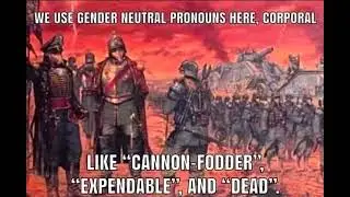 We use gender neutral pronouns here, Corporal