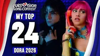 Dora 2026 🇭🇷 | My Top 24 (ESC 2026)