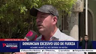 &iquest;Exceso policial? Hombre muri&oacute; en Andaluc&iacute;a, Valle