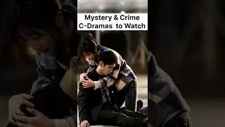 Mystery & Crime Cdramas to warch @FilmXplainn #shorts #shortsfeed #cdrama #youtubeshorts