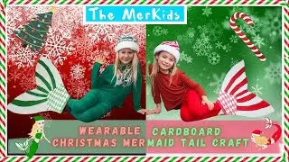 Wearable Cardboard Mermaid Tail Craft -- With a Holiday Twist! | Christmas Mermaid Craft for Kids
