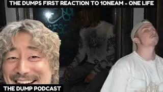 THE DUMP'S FIRST REACTION TO 1ONEAM - ONE LIFE