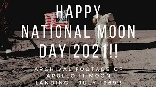 Happy National Moon Day 2021! Apollo 11 Moon Landing! Neil Armstrong! One Small Step For Man Speech!