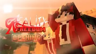 REALITY: Freedom || Official Opening Reality Arc-1 || Minecraft Roleplay