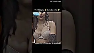 #10mview #viral cloth stripping  stripping game 😘 #short #video #livebigagency #4rabetind