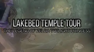 Lakebed Temple Theme // Tour