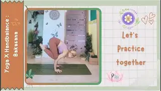 Yoga X Handbalance  : Bakasana